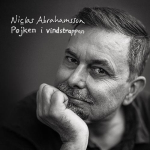 Niclas Abrahamsson - Pojken I Vindstrappan ryhmässä CD / Kommande / Svensk Musik @ Bengans Skivbutik AB (5647870)