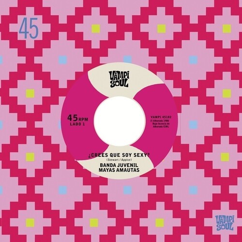 Banda Juvenil Mayas Amautas / Los B - Crees Que Soy Sexy? / El Travoltoso ryhmässä VINYYLI / Pop-Rock @ Bengans Skivbutik AB (5647874)