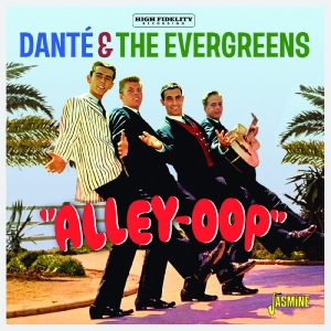 Danté & The Evergreens - ?Alley-Oop? ryhmässä ME SUOSITTELEMME / Perjantain julkaisut / 2025-11-14 @ Bengans Skivbutik AB (5647955)