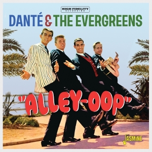Danté And The Evergreens - Alley-Oop ryhmässä ME SUOSITTELEMME / Perjantain julkaisut / 2025-11-14 @ Bengans Skivbutik AB (5647955)