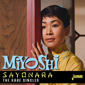 Miyoshi Umeki - Sayonara ? The Rare Singles ryhmässä CD / Kommande / Jazz @ Bengans Skivbutik AB (5647959)