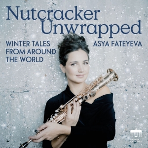 Asya Fateyeva - Nutcracker Unwrapped - Winter Tales ryhmässä ME SUOSITTELEMME / Perjantain julkaisut / 2025-12-05 @ Bengans Skivbutik AB (5648054)