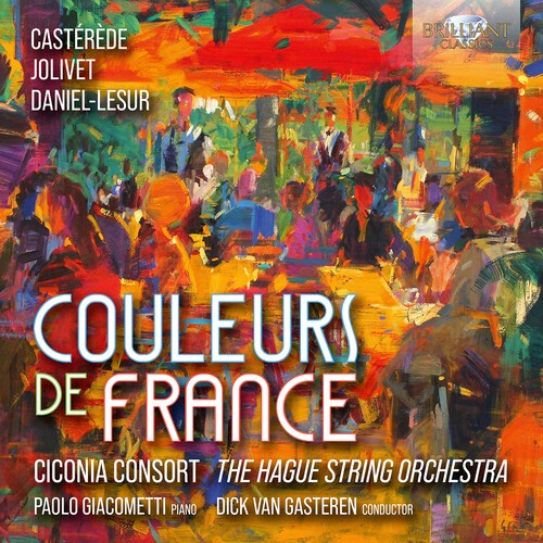 Ciconia Consort The Hague Orchestr - Couleurs De France ryhmässä CD / Myydyimmät @ Bengans Skivbutik AB (5648063)