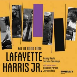 Lafayette Harris Jr. - All In Good Time ryhmässä ME SUOSITTELEMME / Perjantain julkaisut / 2025-11-07 @ Bengans Skivbutik AB (5648094)