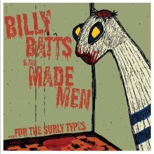 Billy Batts & The Made Men - ...For The Surly Types ryhmässä ME SUOSITTELEMME / Startsida - Vinyl Nyheter & Kommande @ Bengans Skivbutik AB (5648524)