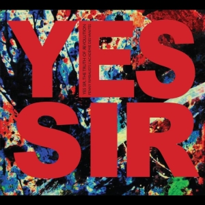 Penny Rimbaud's L'académie Des Vani - Yes Sir, The Truth Of Revolution ryhmässä CD / Kommande / Pop-Rock @ Bengans Skivbutik AB (5648539)