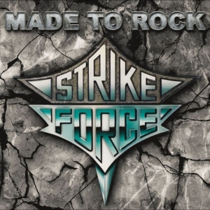 Strike Force - Made To Rock ryhmässä CD / Kommande / Pop-Rock @ Bengans Skivbutik AB (5648597)