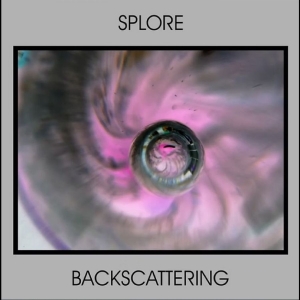 Splore - Backscattering ryhmässä CD / Kommande / Pop-Rock @ Bengans Skivbutik AB (5648615)