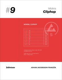 Johan Jacobsson Franzén - Mokira: Cliphop ryhmässä Övriga böcker @ Bengans Skivbutik AB (5648700)