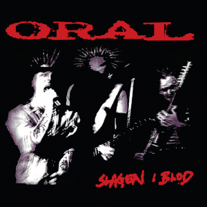 Oral - Slagen I Blod (Black Vinyl LP) ryhmässä VINYYLI / Kommande / Hårdrock @ Bengans Skivbutik AB (5648703)