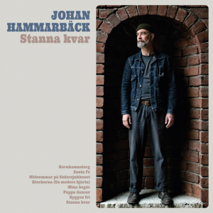 Johan Hammarbäck - Stanna Kvar (Black Vinyl LP) ryhmässä VINYYLI / Kommande / Pop-Rock @ Bengans Skivbutik AB (5648706)