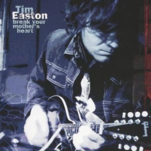Easton Tim - Break Your Mother's Heart ryhmässä Övrigt /  @ Bengans Skivbutik AB (564881)