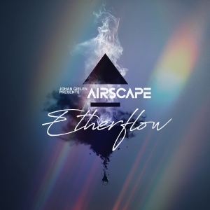 Johan Gielen Presents Airscape - Etherflow ryhmässä CD @ Bengans Skivbutik AB (5648835)