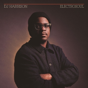 Harrison Dj - Electrosoul ryhmässä VINYYLI / Kommande / Pop-Rock @ Bengans Skivbutik AB (5648888)