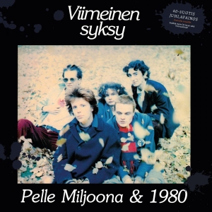 Pelle Miljoona & 1980 - Viimeinen Syksy (2025) (Red Vinyl) ryhmässä VINYYLI / Kommande / Pop-Rock @ Bengans Skivbutik AB (5649264)
