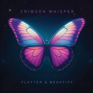 Crimson Whisper - Flutter & Beautify ryhmässä VINYYLI / Kommande / Pop-Rock @ Bengans Skivbutik AB (5649338)