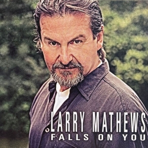 Mathews Larry - Falls On You ryhmässä CD / Kommande / World Music @ Bengans Skivbutik AB (5649403)