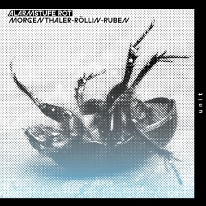 Morgenthaler-Röllin-Ruben - Alarmstufe Rot ryhmässä CD / Kommande / Jazz @ Bengans Skivbutik AB (5649447)