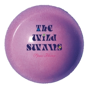 The Wild Swans - Space Flower ryhmässä Kommande - alla format @ Bengans Skivbutik AB (5649520)