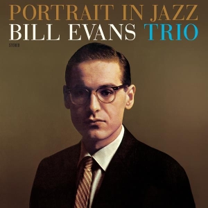 Bill Evans Trio - Portrait In Jazz ryhmässä ME SUOSITTELEMME / Perjantain julkaisut / 2025-11-21 @ Bengans Skivbutik AB (5649815)