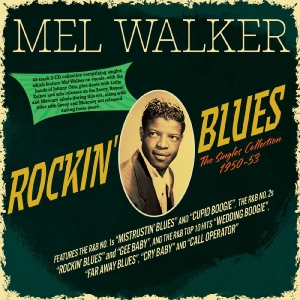 Mel Walker - Rockin' Blues - The Singles Collect ryhmässä ME SUOSITTELEMME / Startsida - CD Nyheter & Kommande @ Bengans Skivbutik AB (5649864)