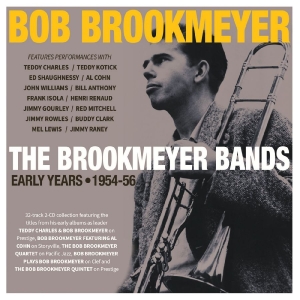 Bob Brookmeyer - The Brookmeyer Bands: Early Years 1 ryhmässä CD / Jazz @ Bengans Skivbutik AB (5649869)