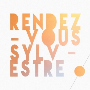 Various Artists - Rendez-Vous Sylvestre ryhmässä CD / Nyheter / Pop-Rock @ Bengans Skivbutik AB (5649885)