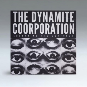 The Dynamite Coorporation - Educating The Confused ryhmässä Kommande / Jazz @ Bengans Skivbutik AB (5649894)