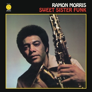 Ramon Morris - Sweet Sister Funk ryhmässä ME SUOSITTELEMME / Startsida - CD Nyheter & Kommande @ Bengans Skivbutik AB (5649983)