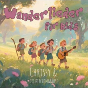 Chrissy & Die Kirchenmäuse - Wanderlieder Für Kids ryhmässä CD / Kommande / Pop-Rock @ Bengans Skivbutik AB (5650000)
