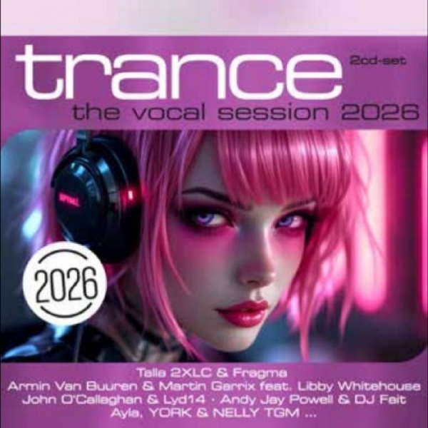 Various Artists - Trance: The Vocal Session 2026 ryhmässä CD / Myydyimmät @ Bengans Skivbutik AB (5650001)