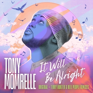 Tony Momrelle - It Will Be Alright ryhmässä VINYYLI / Kommande / RnB-Soul @ Bengans Skivbutik AB (5650179)