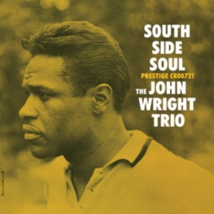 John Wright Trio - South Side Soul ryhmässä VINYYLI / Jazz @ Bengans Skivbutik AB (5650211)