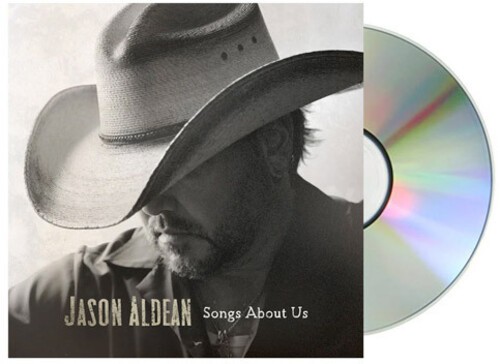 Jason Aldean - Songs About Us ryhmässä CD / Country @ Bengans Skivbutik AB (5650274)
