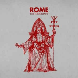 Rome - Hierophant The ryhmässä CD / Kommande / Hårdrock @ Bengans Skivbutik AB (5650276)