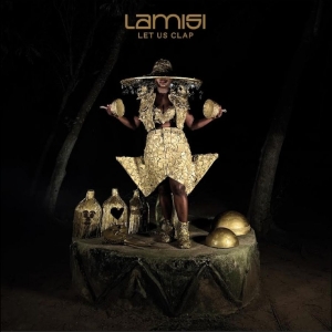 Lamisi - Let Us Clap ryhmässä CD / Kommande / Pop-Rock @ Bengans Skivbutik AB (5650356)