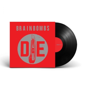 Brainbombs - Die (Vinyl Lp) ryhmässä ME SUOSITTELEMME / Perjantain julkaisut / 2025-12-19 @ Bengans Skivbutik AB (5650365)
