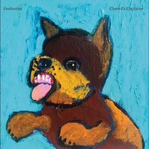 Zombeaches - Cheers To The Future ryhmässä VINYYLI / Kommande / Pop-Rock @ Bengans Skivbutik AB (5650370)