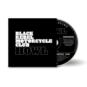 Black Rebel Motorcycle Club - Howl: 20Th Anniversary Editions ryhmässä CD / Kommande / Pop-Rock @ Bengans Skivbutik AB (5650378)