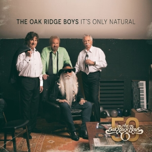 Oak Ridge Boys The - It's Only Natural ryhmässä CD / Kommande / Country @ Bengans Skivbutik AB (5650615)