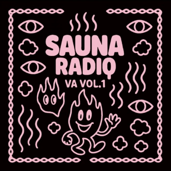 Various Artists - Sauna Radio Compilation ryhmässä ME SUOSITTELEMME / Perjantain julkaisut / 2025-12-12 @ Bengans Skivbutik AB (5650643)