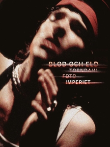 Imperiet - Blod Och Eld – Torndahl Foto Imperiet ryhmässä Övriga böcker / Kommande @ Bengans Skivbutik AB (5650687)