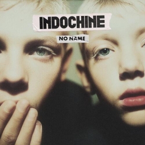 Indochine - No Name ryhmässä ME SUOSITTELEMME / Perjantain julkaisut / 2025-12-05 @ Bengans Skivbutik AB (5650695)