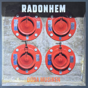 Radonhem - Döda Musiken ryhmässä Minishops / Dala Destroi Records @ Bengans Skivbutik AB (5650727)