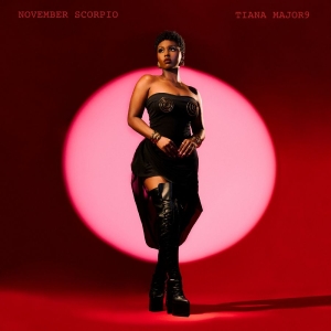 Major9 Tiana - November Scorpio ryhmässä CD / Kommande / Pop-Rock,RnB-Soul @ Bengans Skivbutik AB (5650757)