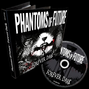 Phantoms Of Future - Forever Dark (Mediabook) ryhmässä CD / Kommande / Pop-Rock @ Bengans Skivbutik AB (5650780)