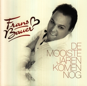 Frans Bauer - De Mooiste Jaren Komen Nog ryhmässä CD / Pop-Rock @ Bengans Skivbutik AB (5650875)