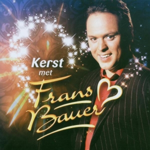 Frans Bauer - Kerst Met Frans Bauer ryhmässä CD / Julmusik @ Bengans Skivbutik AB (5650880)