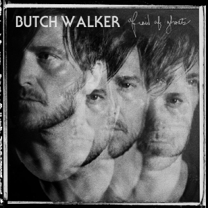 Walker Butch - Afraid Of Ghosts ryhmässä CD @ Bengans Skivbutik AB (5650919)