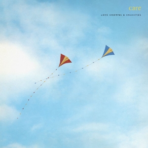 Care - Love Crowns And Crucifies (Ian Brou ryhmässä VINYYLI / Kommande / Pop-Rock @ Bengans Skivbutik AB (5650976)